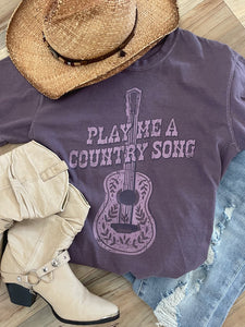 Play Me a Country Song Tee