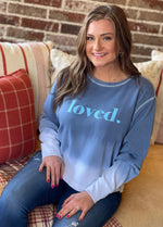 Load image into Gallery viewer, LOVED Sweatshirt in Faded Blue
