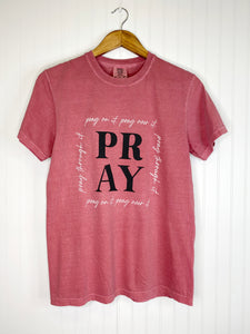 Pray On It, Over It, Through It Tee in Red