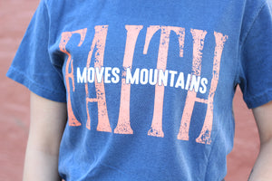 Faith Moves Mountains Tee